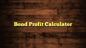 Bond Profit Calculator