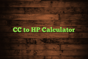 CC to HP Calculator