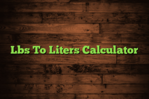 Lbs To Liters Calculator