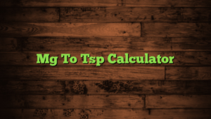 Mg To Tsp Calculator